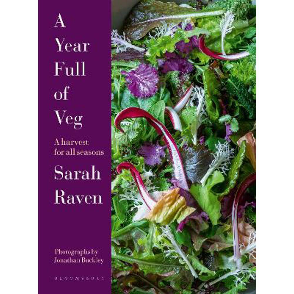 A Year Full of Veg: A Harvest for All Seasons (Hardback) - Sarah Raven